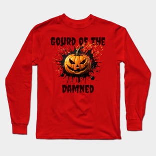 Gourd of the Damned Long Sleeve T-Shirt